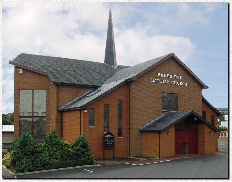 Photograph of Banbridge Baptist Church, Co. Down, Northern Ireland, United Kingdom