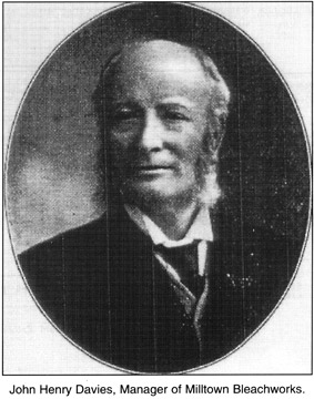 John Henry Davis, manager of Milltown Bleachworks